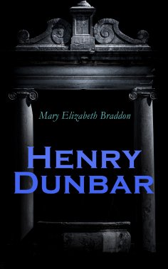 eBook: Henry Dunbar