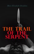 ebook: The Trail of the Serpent