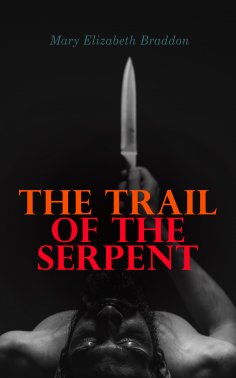 eBook: The Trail of the Serpent