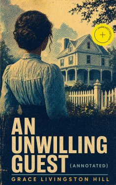 eBook: An Unwilling Guest (Annotated)