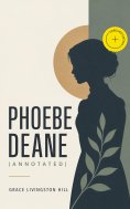 eBook: Phoebe Deane (Annotated)