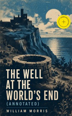 ebook: The Well at the World's End (Annotated)