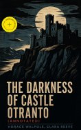 eBook: The Darkness of Castle Otranto (Annotated)