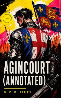 eBook: Agincourt (Annotated)