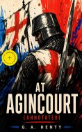 eBook: At Agincourt (Annotated)