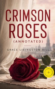 eBook: Crimson Roses (Annotated)