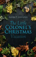 ebook: The Little Colonel's Christmas Vacation