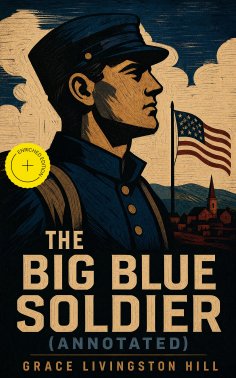 eBook: The Big Blue Soldier (Annotated)