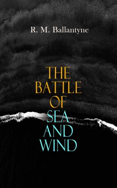 eBook: The Battle of Sea and Wind