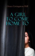 ebook: A Girl to Come Home To