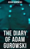 ebook: The Diary of Adam Gurowski
