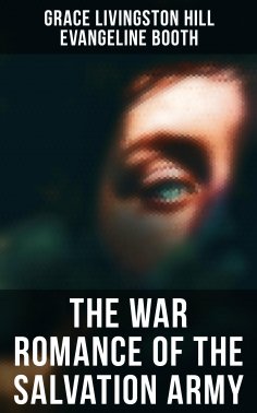 ebook: The War Romance of the Salvation Army