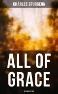 ebook: All of Grace (Religious Study)
