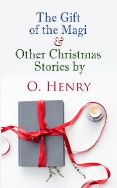 eBook: The Gift of the Magi & Other Christmas Stories by O. Henry