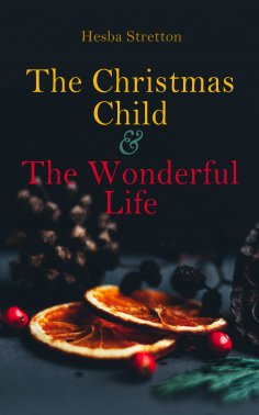 eBook: The Christmas Child & The Wonderful Life