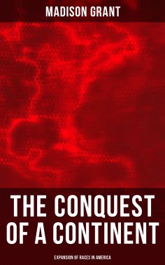 eBook: The Conquest of a Continent: Expansion of Races in America