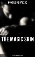 ebook: The Magic Skin (French Literature Classic)