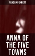 eBook: Anna of the Five Towns