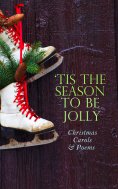eBook: TIS THE SEASON TO BE JOLLY - Christmas Carols & Poems
