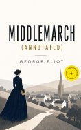 ebook: Middlemarch (Annotated)