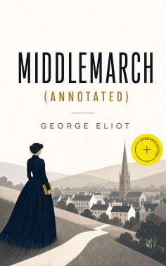 ebook: Middlemarch (Annotated)