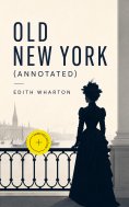 ebook: Old New York (Annotated)