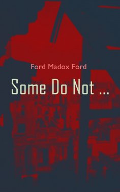 eBook: Some Do Not ...