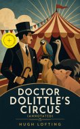 ebook: Doctor Dolittle's Circus (Annotated)