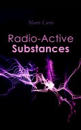 eBook: Radio-Active Substances