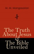 eBook: The Truth About Jesus & The Bible Unveiled