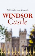 eBook: Windsor Castle