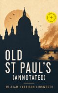 ebook: Old St Paul's (Annotated)