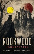 ebook: Rookwood (Annotated)