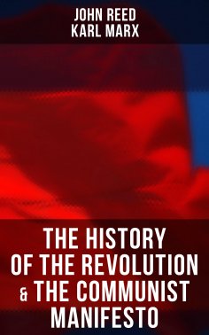 eBook: The History of the Revolution & The Communist Manifesto