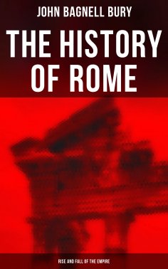 eBook: The History of Rome: Rise and Fall of the Empire