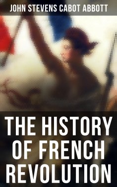 ebook: The History of French Revolution