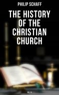 eBook: The History of the Christian Church: Vol.1-8