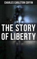 eBook: The Story of Liberty