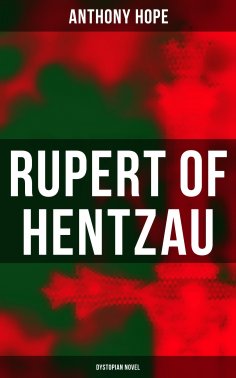 ebook: Rupert of Hentzau (Dystopian Novel)