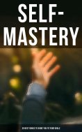 eBook: SELF-MASTERY: 30 Best Books to Guide You To Your Goals