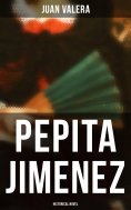 ebook: Pepita Jimenez (Historical Novel)