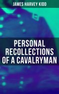 ebook: Personal Recollections of a Cavalryman