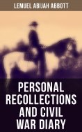 ebook: Personal Recollections and Civil War Diary