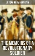 ebook: The Memoirs of a Revolutionary Soldier