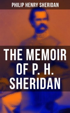 eBook: The Memoir of P. H. Sheridan