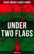 ebook: Under Two Flags (Romance Classic)