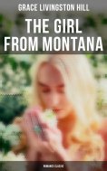 eBook: The Girl from Montana (Romance Classic)