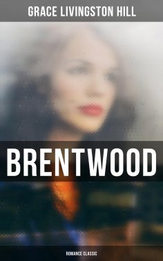 eBook: Brentwood (Romance Classic)