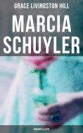 eBook: Marcia Schuyler (Romance Classic)