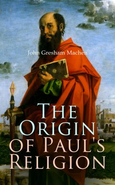 eBook: The Origin of Paul's Religion